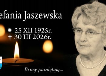 ZMARŁA ŚP. STEFANIA JASZEWSKA – STULATKA Z BRUS - WYBUDOWANIA