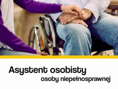 PROGRAM „ASYSTENT OSOBISTY OSOBY NIEPEŁNOSPRAWNEJ” JAKO WSPARCIE OSÓB Z NIEPEŁNOSPRAWNOŚCIAMI - COROCZNE ZADANIE MIEJSKO – GMINNEGO OŚRODKA POMOCY SPOŁECZNEJ DOFINANSOWANE PRZEZ MINISTRA RODZINY I POLITYKI SPOŁECZNEJ