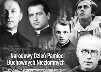 NARODOWY DZIEŃ PAMIĘCI DUCHOWNYCH NIEZŁOMNYCH