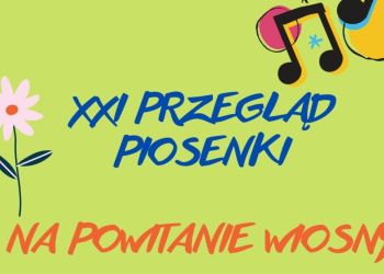 „NA POWITANIE WIOSNY” – KONKURS WOKALNY