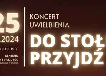 WARSZTATY MUZYCZNE I KONCERT UWIELBIENIA W BRUSACH