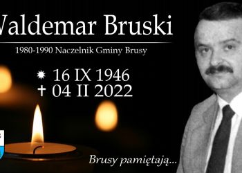 Brusy pamiętają… Zmarł śp. Waldemar Bruski
