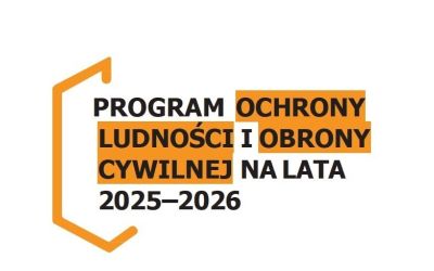 PROGRAM OCHRONY LUDNOŚCI I OBRONY CYWILNEJ NA LATA 2025-2026 - kolejne działanie