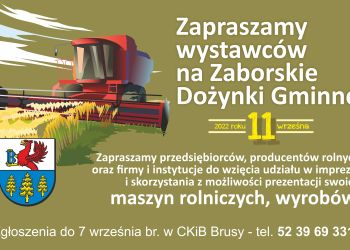 Zapraszamy wystawców na Zaborskie Dożynki Gminne - Brusy 2022