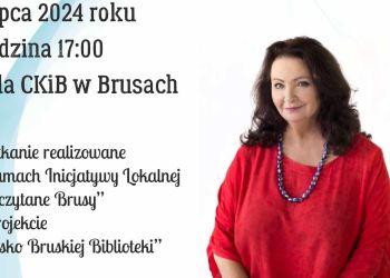 ANNA DYMNA W BRUSACH - ZAPRASZAMY NA SPOTKANIE