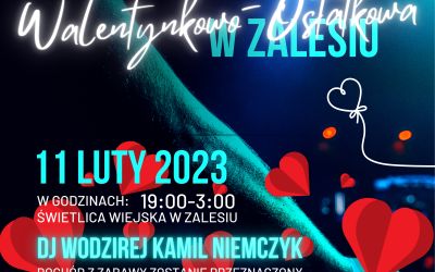 ZABAWA WALENTYNKOWA W ZALESIU