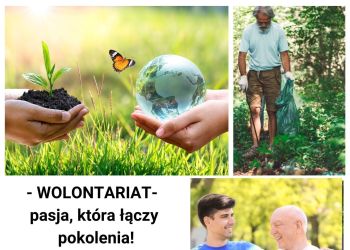 WOLONTARIAT - PASJA, KTÓRA ŁĄCZY POKOLENIA - SPOTKANIE