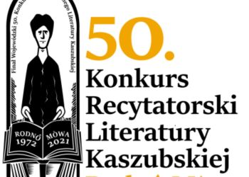 50. KONKURS RECYTATORSKI LITERATURY KASZUBSKIEJ „RÔDNO MÒWA” CHMIELNO 2021 ETAP POWIATU CHOJNICKIEGO