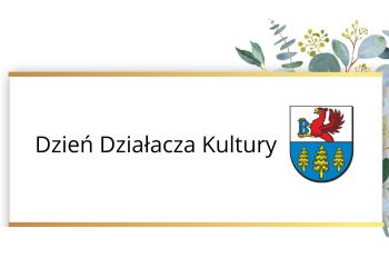 DZIEŃ DZIAŁACZA KULTURY
