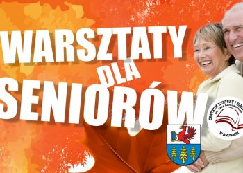 WARSZTATY DLA SENIORÓW Z OKAZJI OGÓLNOPOLSKIEGO DNIA SENIORA
