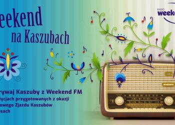 KASZUBSKIE AUDYCJE Z BRUS W WEEKEND FM