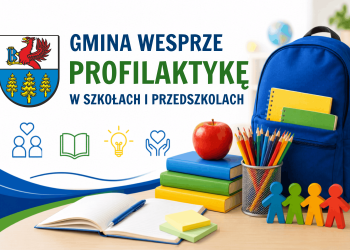 GMINA WESPRZE PROFILAKTYKĘ W SZKOŁACH I PRZEDSZKOLACH