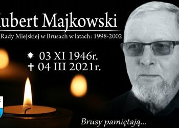 Brusy pamiętają... Zmarł śp. Hubert Majkowski.