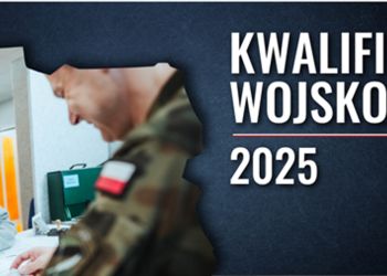 KWALIFIKACJA WOJSKOWA W 2025 ROKU