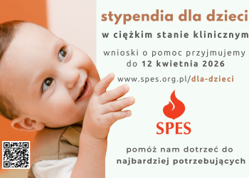 STYPENDIA SPES DLA DZIECI W CIĘŻKIM STANIE KLINICZNYM