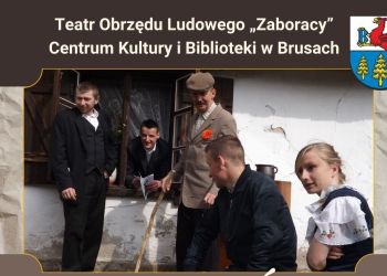 45-LECIE TEATRU OBRZĘDU LUDOWEGO ZABORACY - premiera spektaklu