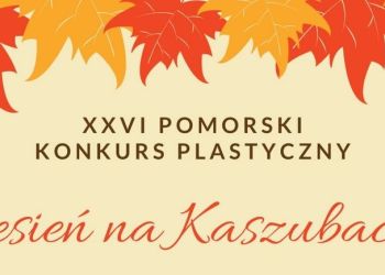 JESIEŃ NA KASZUBACH – ZNAMY WYNIKI