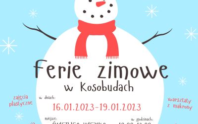 FERIE ZIMOWE W KOSOBUDACH