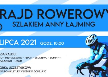 RAJD ROWEROWY SZLAKIEM ANNY ŁAJMING