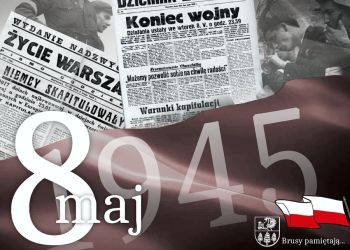 Brusy pamiętają… Narodowy Dzień Zwycięstwa