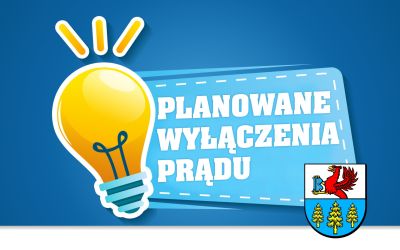 PLANOWANE WYŁĄCZENIA PRĄDU - dotyczy: 8,9 czerwca