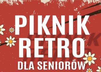 PIKNIK RETRO DLA SENIORÓW - BURMISTRZ BRUS SERDECZNIE ZAPRASZA!