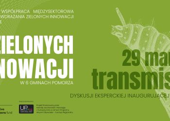 Ruszają Zielone Innowacje - zaproszenie na otwarcie projektu