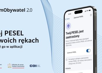 KAMPANIA INFORMACYJNA MINISTERSTWA CYFRYZACJI - Zastrzeż PESEL i chroń swoje dane w mObywatelu 2.0