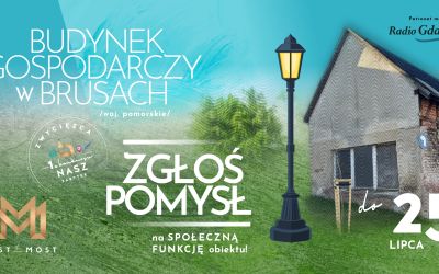UWAGA! KONKURS NA FUNKCJĘ SPOŁECZNĄ BUDYNKU GOSPODARCZEGO W BRUSACH. ZGŁOŚ SWÓJ POMYSŁ!