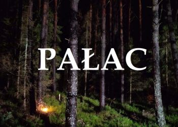 FILM „PAŁAC” PONOWNIE W BRUSACH