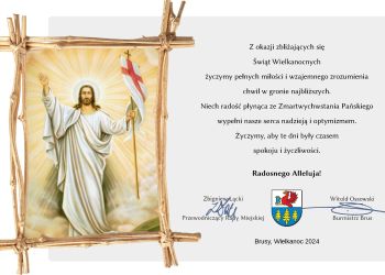 BURMISTRZ BRUS I PRZEWODNICZĄCY RADY MIEJSKIEJ W BRUSACH SKŁADAJĄ SERDECZNE ŻYCZENIA Z OKAZJI ŚWIĄT WIELKANOCNYCH!