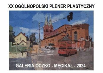 WERNISAŻ XX OGÓLNOPOLSKIEGO PLENERU PLASTYCZNEGO GALERII OCZKO