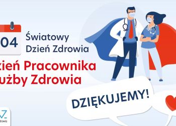 Z okazji Światowego Dnia Zdrowia...