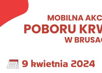 MOBILNA AKCJA POBORU KRWI - 09.04.2024