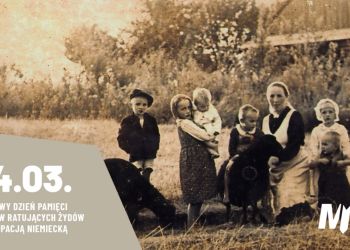 NARODOWY DZIEŃ PAMIĘCI POLAKÓW RATUJĄCYCH ŻYDÓW POD OKUPACJĄ NIEMIECKĄ