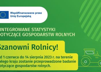 GUS: BADANIE DOTYCZĄCE GOSPODARSTW ROLNYCH