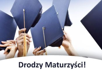 POWODZENIA NA MATURACH!