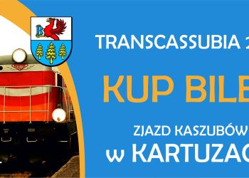 SPRZEDAŻ BILETÓW NA TRANSCASSUBIĘ - ŚWIATOWY ZJAZD KASZUBÓW 2023