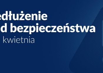 Zasady bezpieczeństwa przedłużone do 18 kwietnia