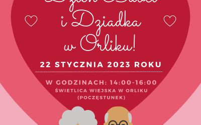 DZIEŃ BABCI I DZIADKA W ORLIKU