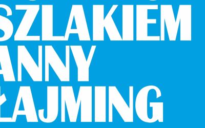 RAJD ROWEROWY SZLAKIEM ANNY ŁAJMING