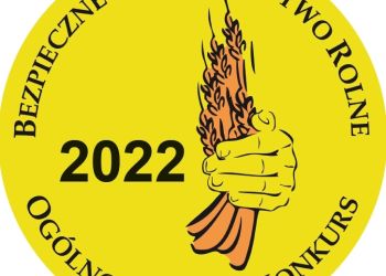 XIX Ogólnopolski Konkurs „Bezpieczne Gospodarstwo Rolne” – 2022
