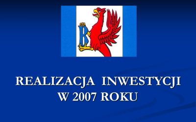 REALIZACJA ZADAŃ W 2007 ROKU