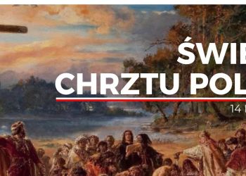 1058. ROCZNICA CHRZTU POLSKI