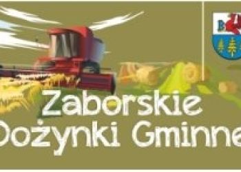 ZABORSKIE DOŻYNKI GMINNE W BRUSACH